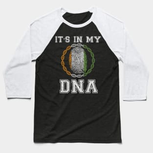 Ivory Coast  It's In My DNA - Gift for Ivorian From Ivory Coast Baseball T-Shirt